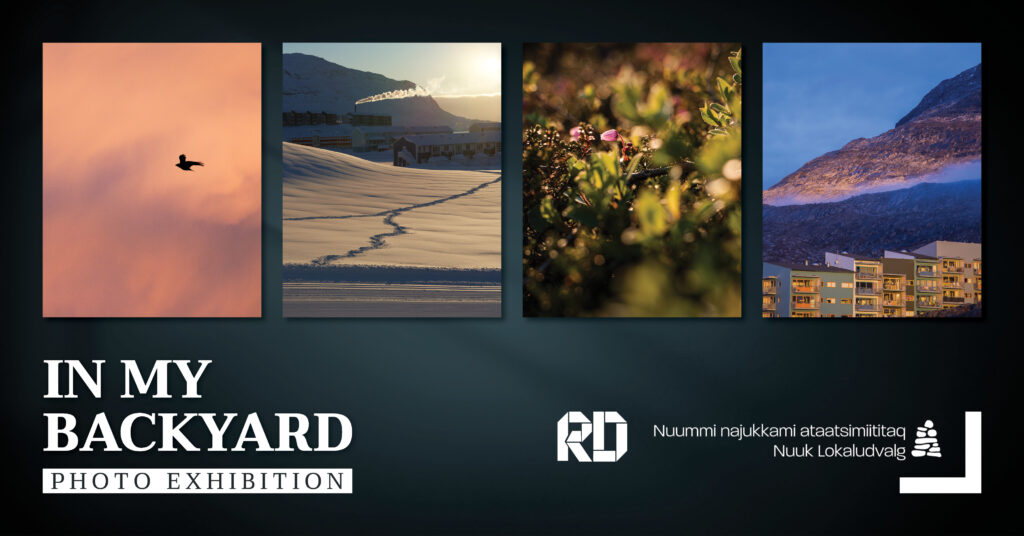 Banner for In my backyard photography exhibition in Nuuk, Greenland